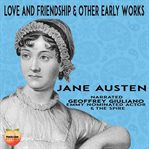 Love and friendship & other early works cover image