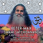 Peter max & swami satchidananda cover image