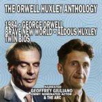 The orwell huxley anthology cover image