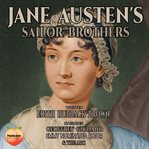 Jane Austen's Sailor Brothers cover image