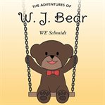 The Adventure of W.J. Bear cover image