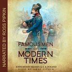 Famous Men of Modern Times cover image