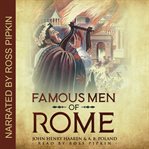 Famous Men of Rome cover image