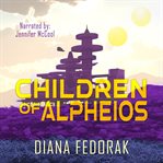 Children of Alpheios cover image