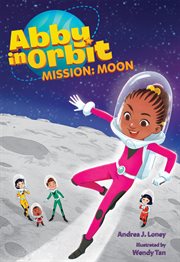 Mission : Moon. Abby in Orbit cover image