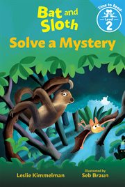 Bat and Sloth solve a mystery cover image