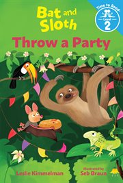 Bat and Sloth throw a party cover image