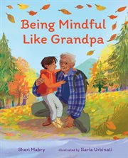 Being mindful like grandpa cover image