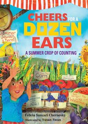 Cheers for a dozen ears : a summer crop of counting cover image
