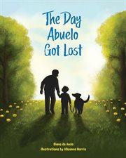 The day Abuelo got lost cover image