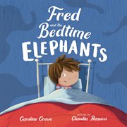 Fred and the bedtime elephants cover image