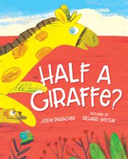 Half a giraffe? cover image