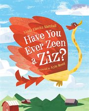 Have you ever zeen a Ziz? cover image