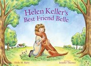 Helen keller's best friend belle cover image