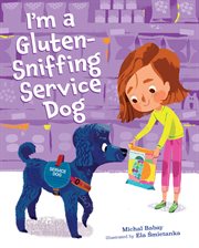 I'm a gluten-sniffing service dog cover image