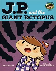 JP and the Giant Octopus : Feeling Afraid cover image