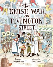The Knish War on Rivington Street cover image
