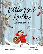 Little Red Ruthie : a Hanukkah tale cover image