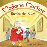 Madame Martine breaks the rules cover image