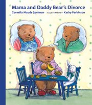 Mama and Daddy Bear's divorce cover image