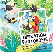 Operation Photobomb cover image