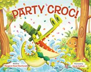 Party croc! : a folktale from Zimbabwe cover image