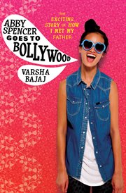 Abby Spencer goes to Bollywood cover image