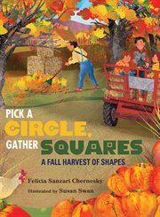 Pick a circle, gather squares : a fall harvest of shapes cover image