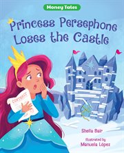 Princess persephone loses the castle cover image