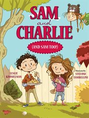 Sam & Charlie (and Sam too!) cover image