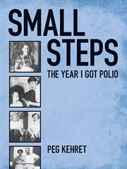 Small Steps : The Year I Got Polio cover image