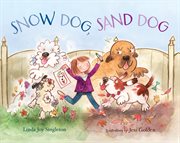 Snow dog, sand dog cover image