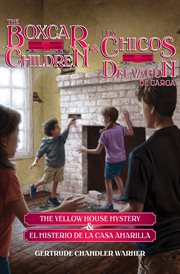 The yellow house mystery & = : El misterio de la casa amarilla cover image