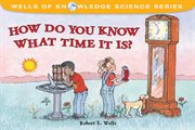 How do you know what time it is? cover image