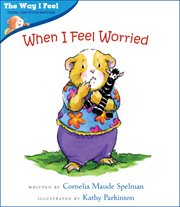 When I feel worried cover image