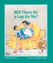 Will there be a lap for me? cover image