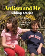 Autism and me : sibling stories cover image