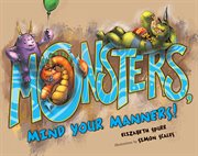 Monsters, mind your manners! cover image