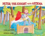 Peter, the knight with asthma cover image