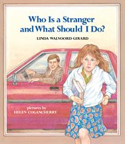 Who is a stranger, and what should I do? cover image