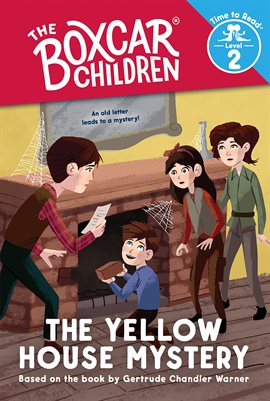 Cover image for The Yellow House Mystery (The Boxcar Children: Time to Read, Level 2)