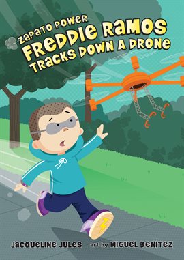 Cover image for Freddie Ramos Tracks Down a Drone