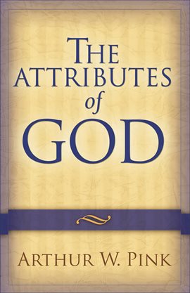 Cover image for The Attributes of God