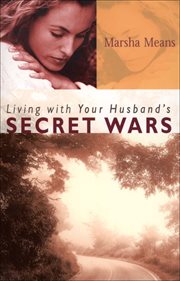 Living with Your Husband's Secret Wars cover image