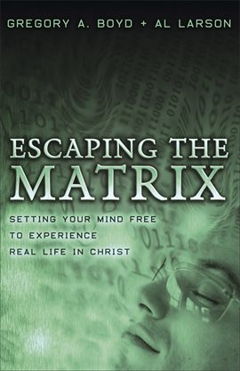 Cover image for Escaping the Matrix