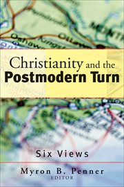 Christianity and the Postmodern Turn : Six Views cover image