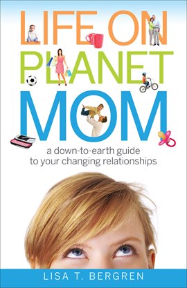 Cover image for Life on Planet Mom