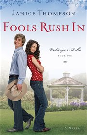 Fools Rush In a Novel cover image