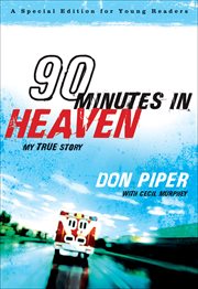 90 minutes in heaven my true story cover image