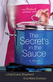 The secret's in the sauce a novel cover image